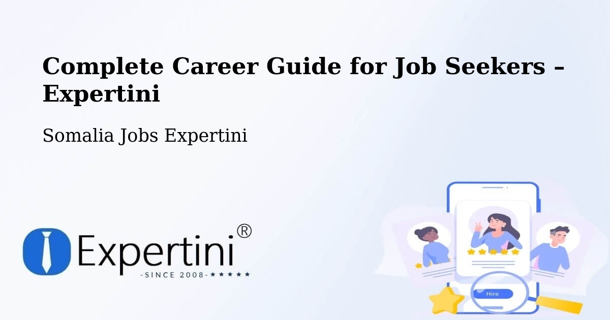 Career Guide for Job Seekers – Marka - Marka, Somalia Jobs Expertini