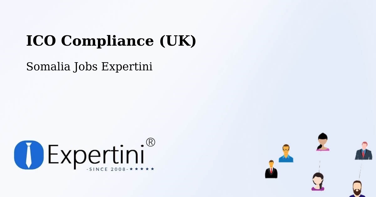 UK Data Protection & ICO Compliance – Marka - Somalia Jobs Expertini
