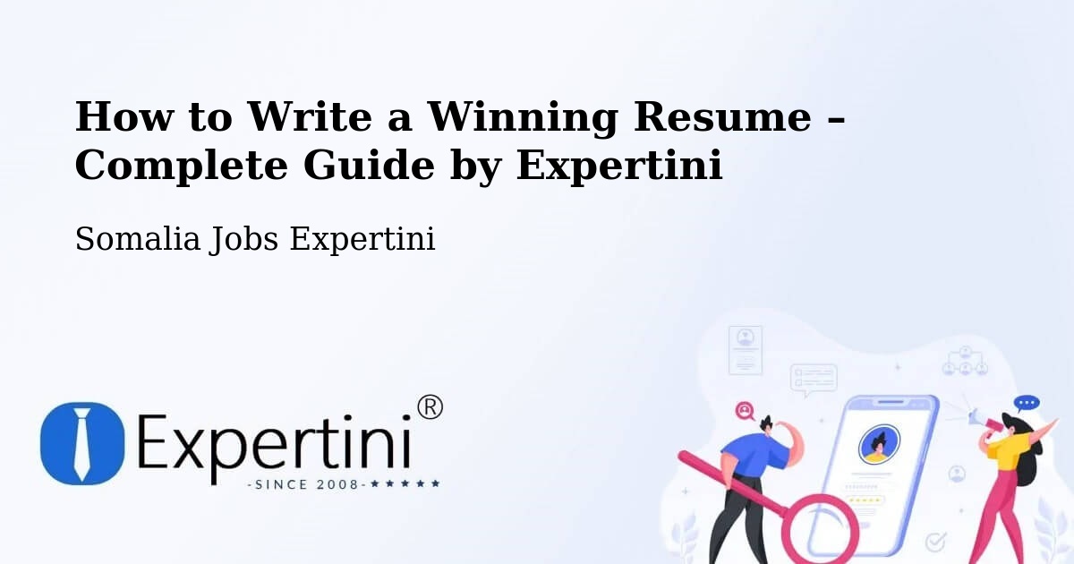 Resume Writing Guide for Job Seekers – Marka - Marka, Somalia Jobs Expertini